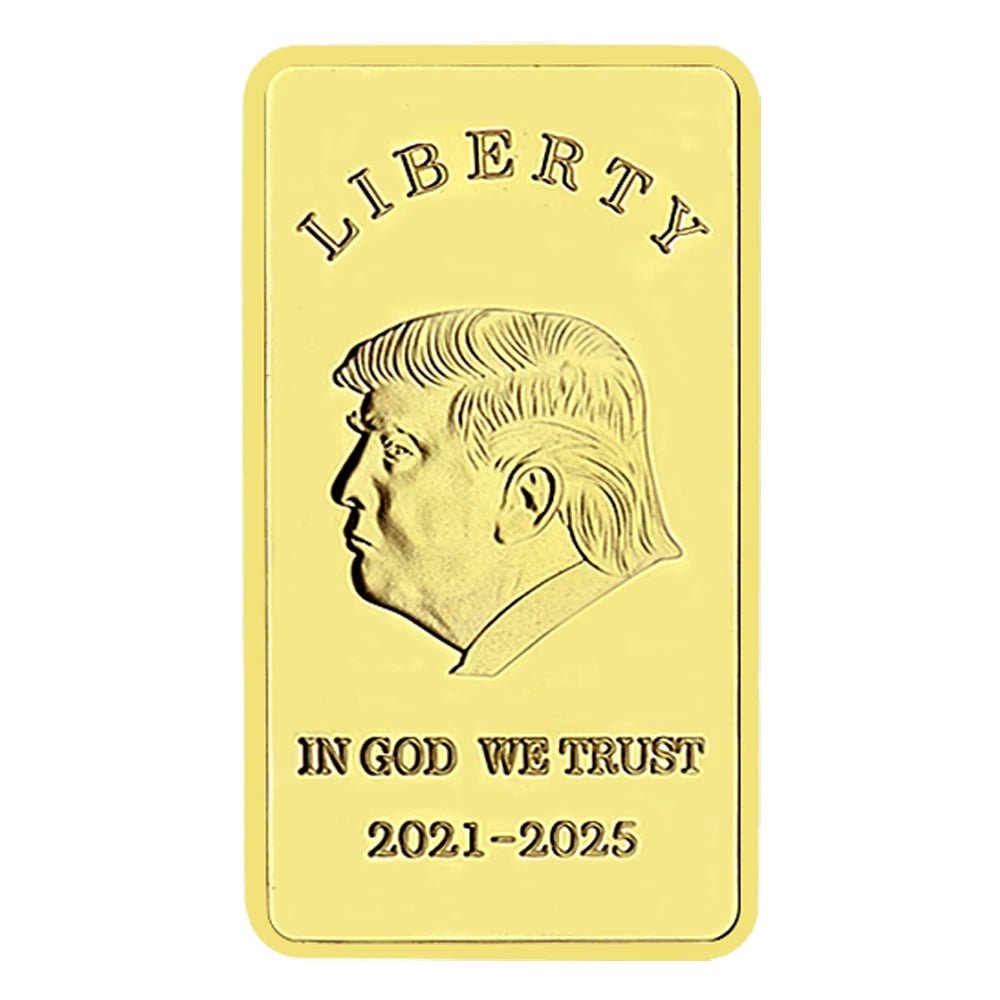 Donald Trump 2021-2025 Gold Bar - IN GOD WE TRUST Challenge Coin - Great Again Donald