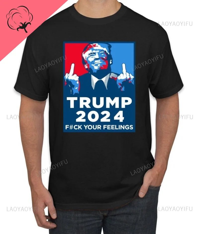 Trump 2024 Humor Tee - Bold Political Statement Cotton Shirt - Great Again Donald