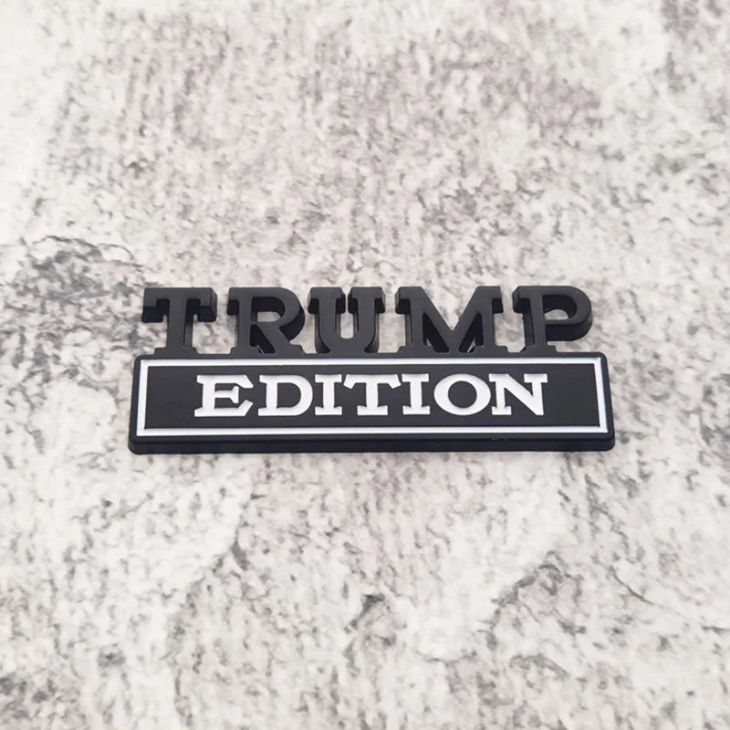 TRUMP EDITION Car Rear Emblem - Alloy Tail Box Logo - Great Again Donald